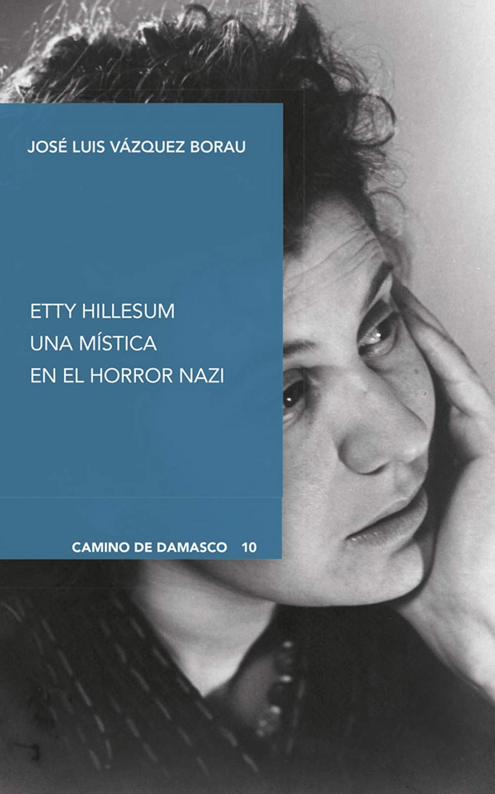 Etty Hillesum: Una mística en el horror nazi (Kindle Edition)
