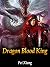 Dragon Blood King: Book 2