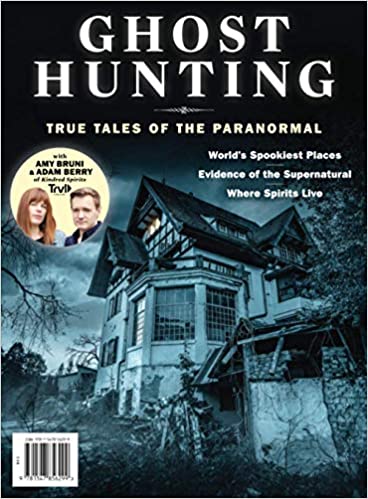 Ghost Hunting: True Tales of the Paranormal