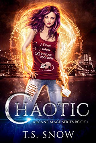 Chaotic (Arcane Mage, #1)