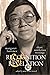 Recognition and Revelation: Short Nonfiction Writings (Volume 251) (Critical Languages Series)