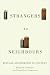 Strangers to Neighbours: Re...