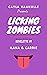 Licking Zombies #1: Ilana &...