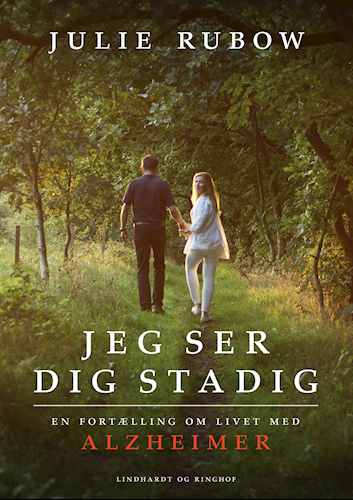 Jeg ser dig stadig: En fortælling om livet med Alzheimer (Paperback)