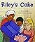 Riley's Cake