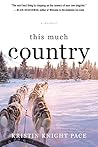 Book cover for This Much Country