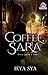 Coffee, Sara