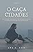 O Caça-Cidades