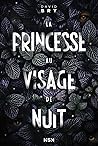 La Princesse au visage de nuit by David Bry