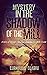 Mystery in the Shadow of th...