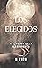 Los Elegidos: y el Señor de la Clarividencia