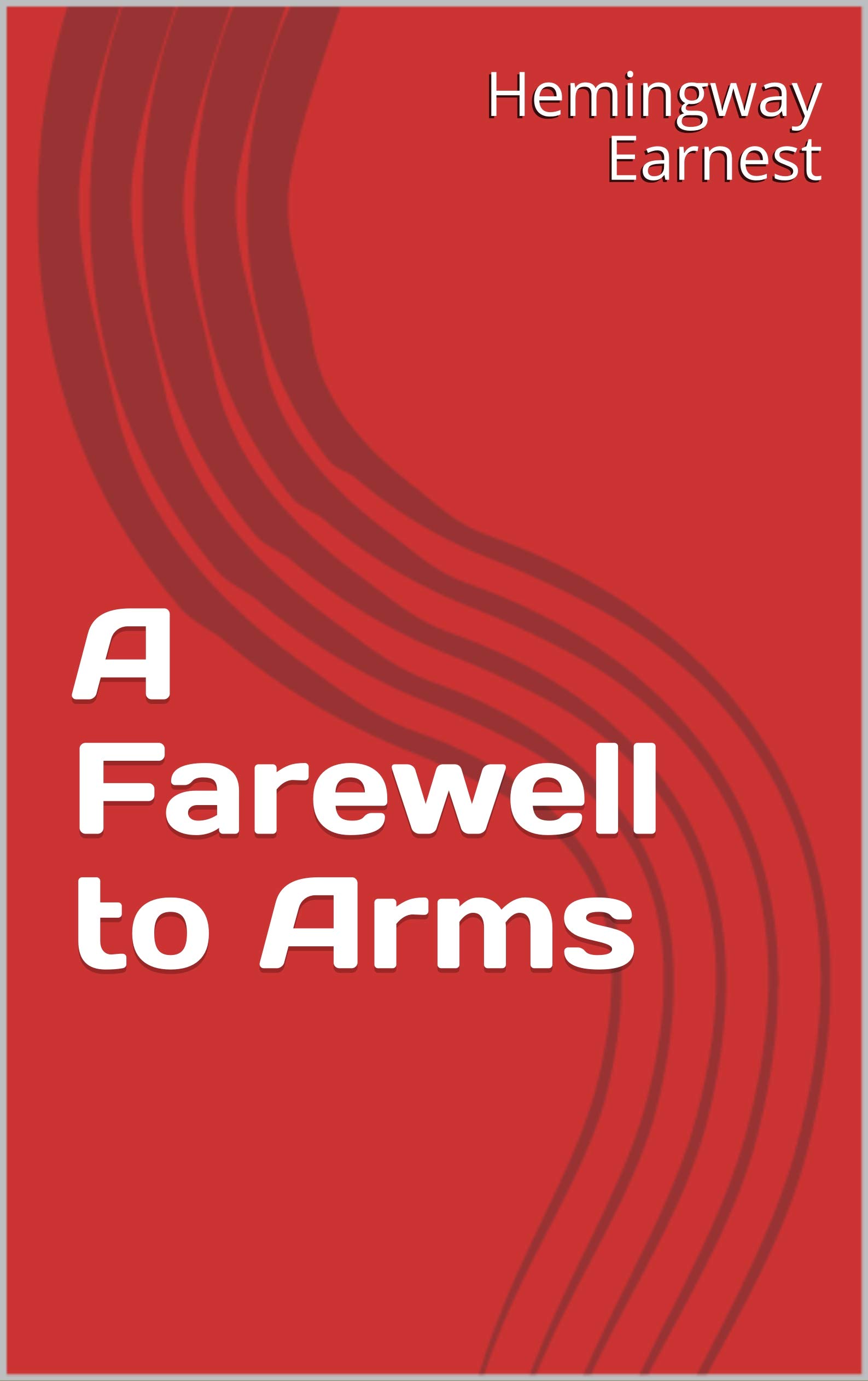 A Farewell to Arms