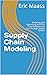 Supply Chain Modeling: Mode...