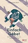 Einfach Gebet: Zw...