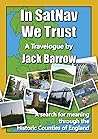 In SatNav We Trust by Jack Barrow