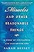 Miracles and Other Reasonable Things: A Story of Unlearning and Relearning God