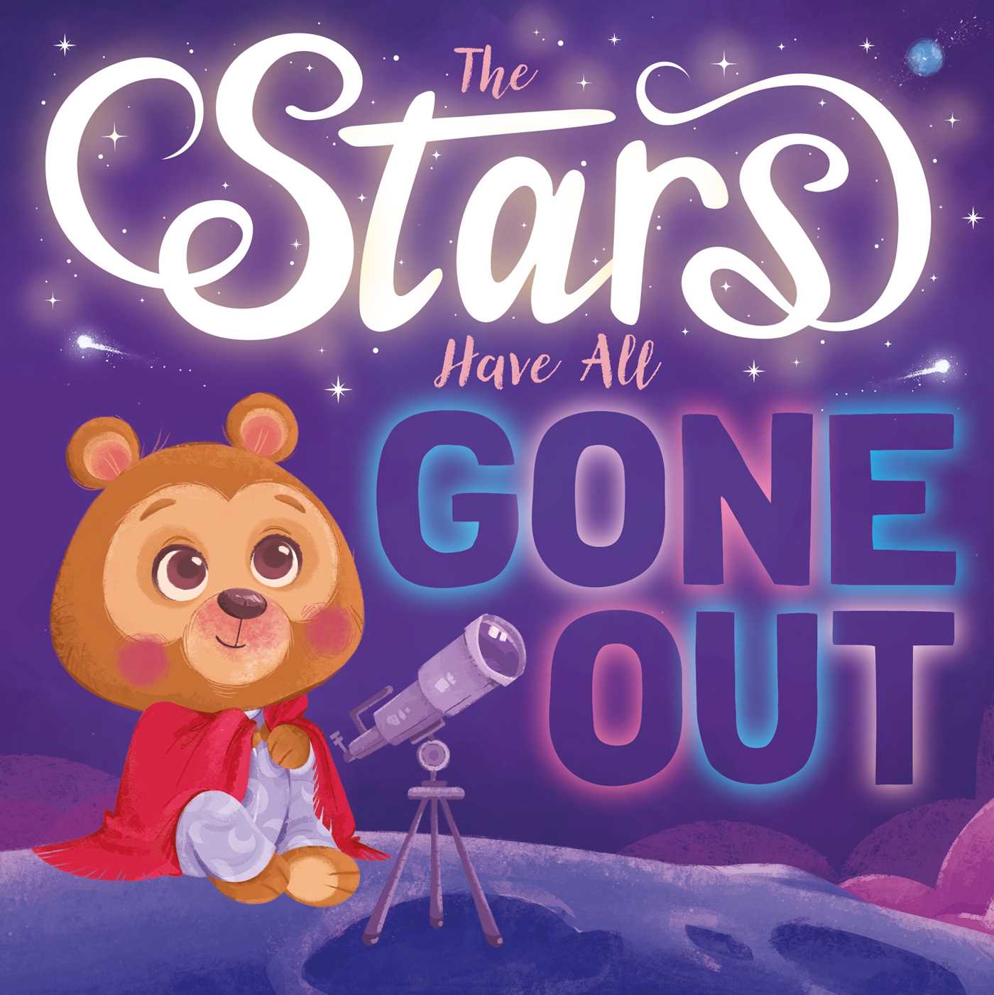 The Stars Have All Gone Out: Padded Board Book (Board Book)