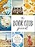 The Book Club Journal by Adams Media