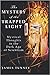 The Mystery of the Trapped Light: Mystical Thoughts in the Dark Age of Scientism