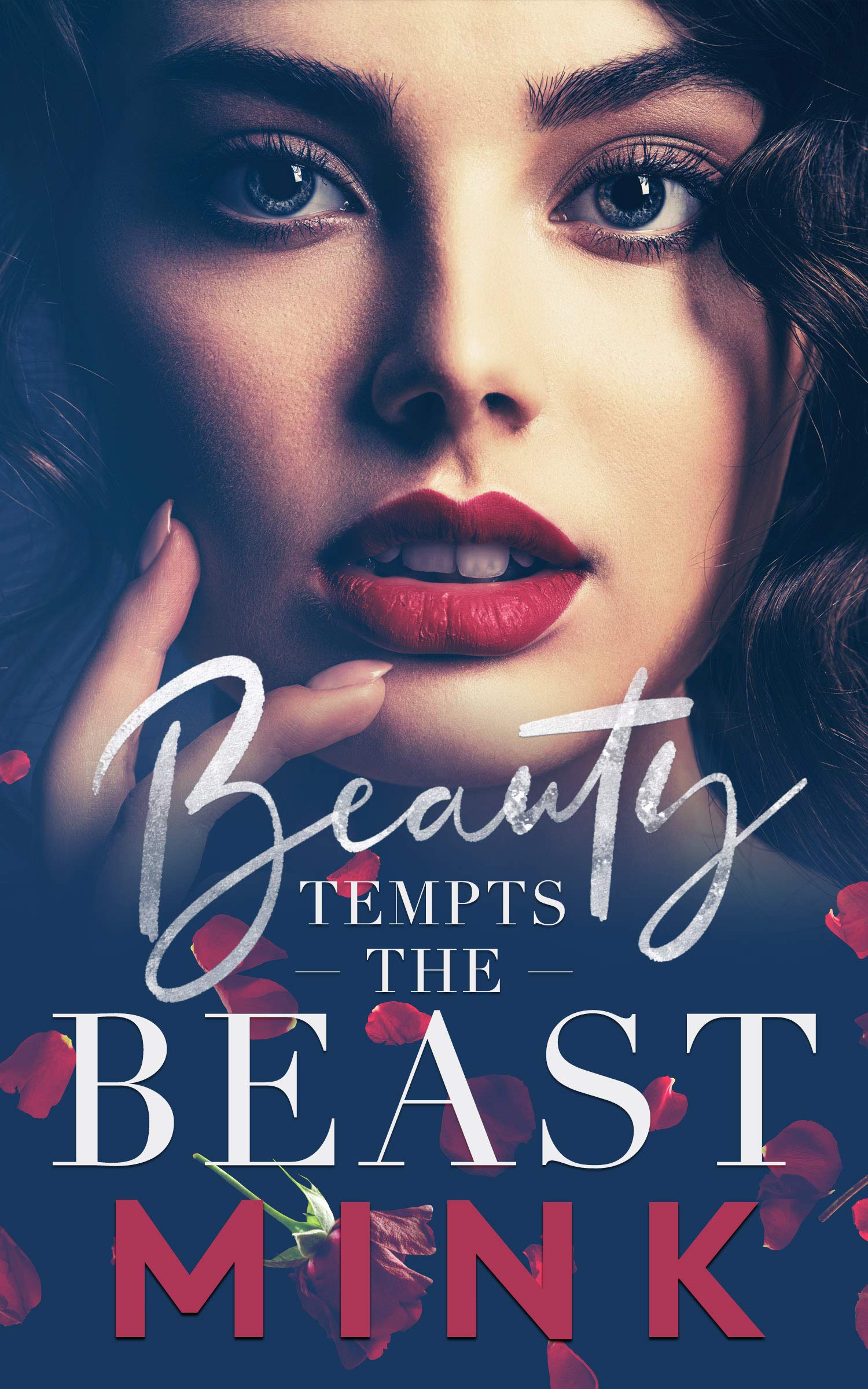 Beauty Tempts the Beast (Kindle Edition)