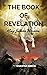 THE BOOK OF REVELATION - Th...