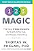 1-2-3 Magic: 3-Step Discipline for Calm, Effective, and Happy Parenting