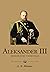 Alexander III: Impeeriumi v...
