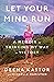 Let Your Mind Run: A Memoir of Thinking My Way to Victory