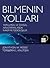 Bilmenin Yolları: Toplumsal ve Siyasal Araştırmalarda Rakip Metodolojiler