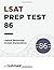 LSAT Prep Test 86 Logical Reasoning Answer Explanations: The November 2018 LSAT (LSAT Prep Test Explanations)