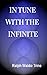 In Tune With the Infinite
