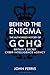 Behind the Enigma: The Authorized History of GCHQ, Britain’s Secret Cyber-Intelligence Agency
