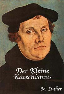 Der Kleine Katechismus