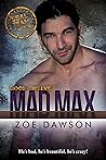 Mad Max by Zoe Dawson