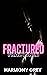 Fractured (Dark Hearts Acad...