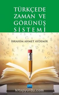 Türkçede Zaman ve Görünüş Sistemi (Paperback)