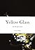 Yellow Glass and Other Ghost Stories