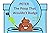 Peter The Poop That Wouldn't Budge