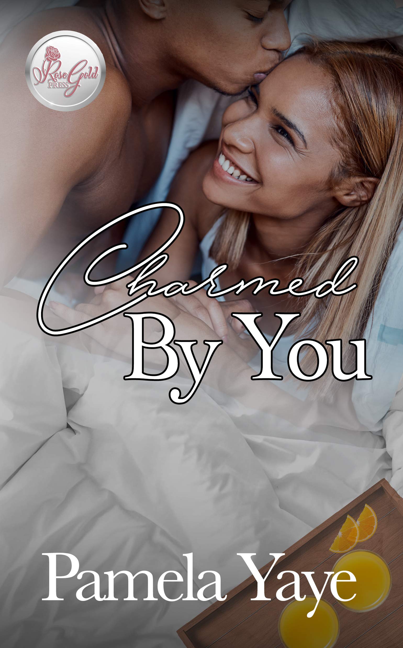 Charmed By You (Kindle Edition)