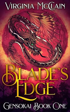 Blade's Edge (Chronicles of Gensokai, #1)