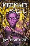 Mermaid Steel