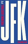 JFK Volume One
