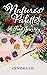Nature's Palette: A Food Jo...