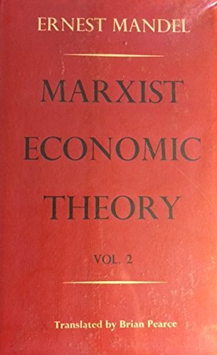 Marxist Economic Theory: Vol II, (Unknown Binding)