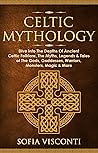 Celtic Mythology:...
