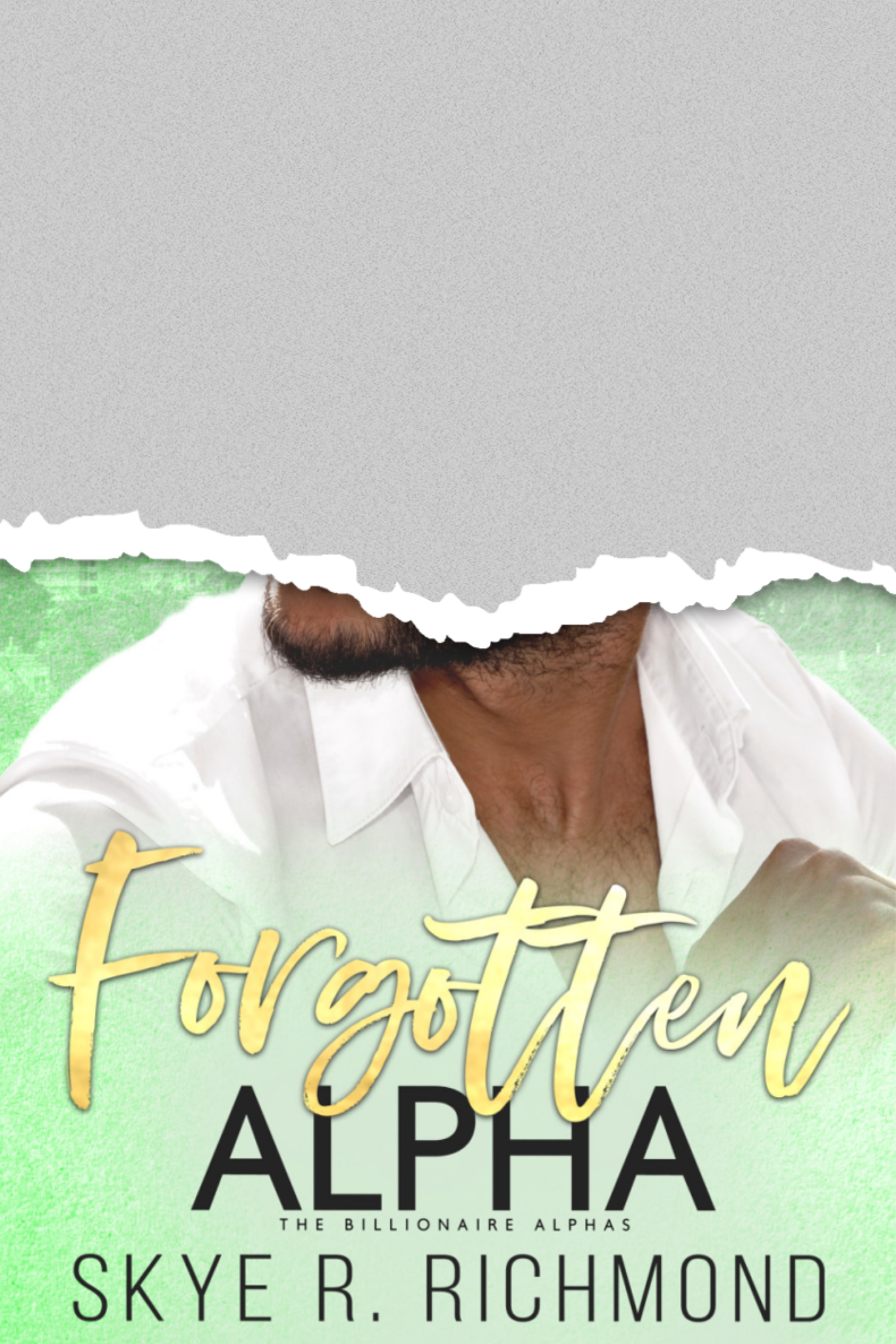 Forgotten Alpha (Billionaire Alphas #7)