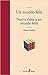Un mundo feliz / Nueva visita a un mundo feliz