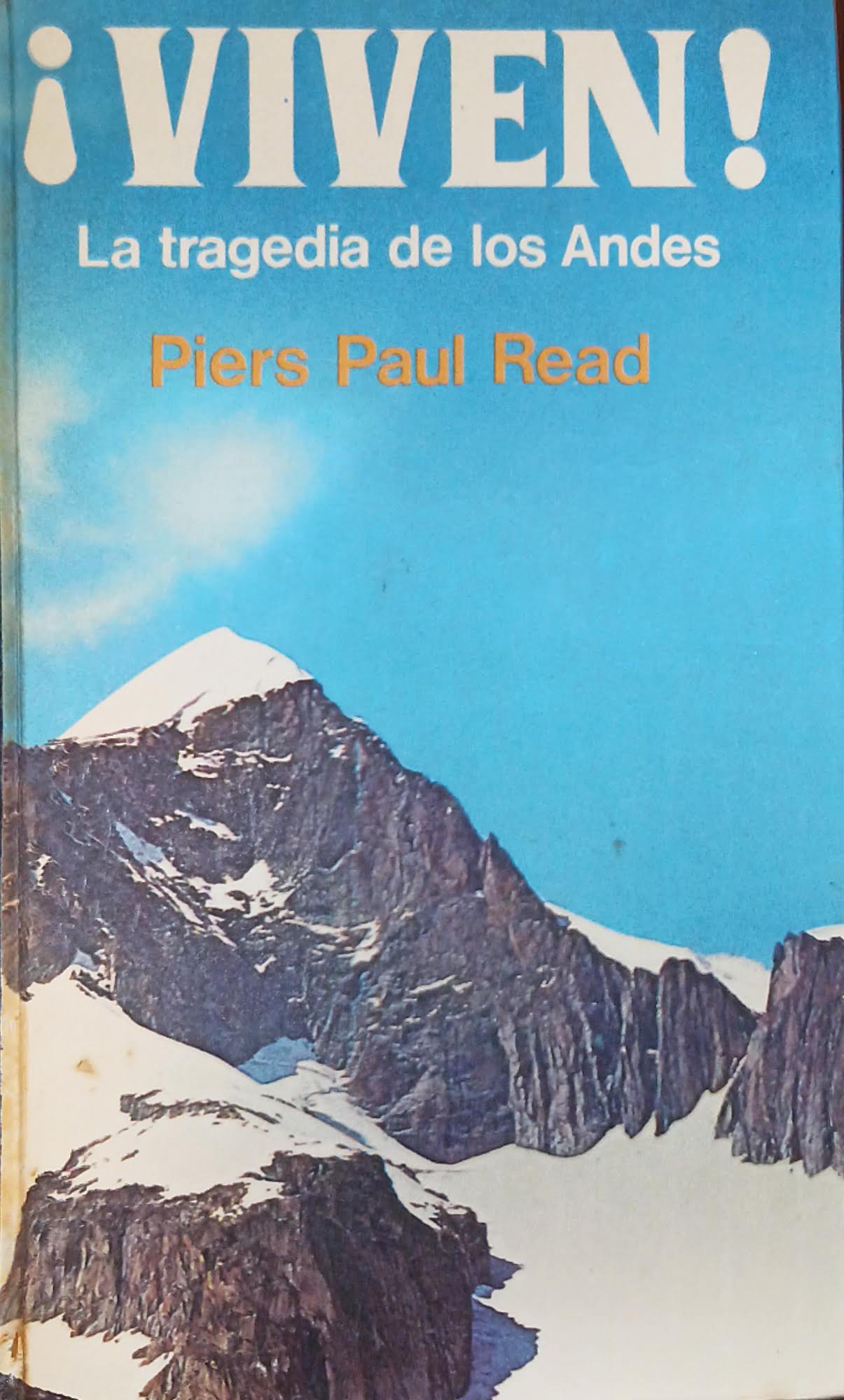 Portada de ¡Viven!: La tragedia de los Andes, de Piers Paul Read