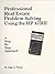 Professional Real Estate Problem Solving Using The HP 17BII