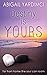 Destiny Is Yours by Abigail Yardimci